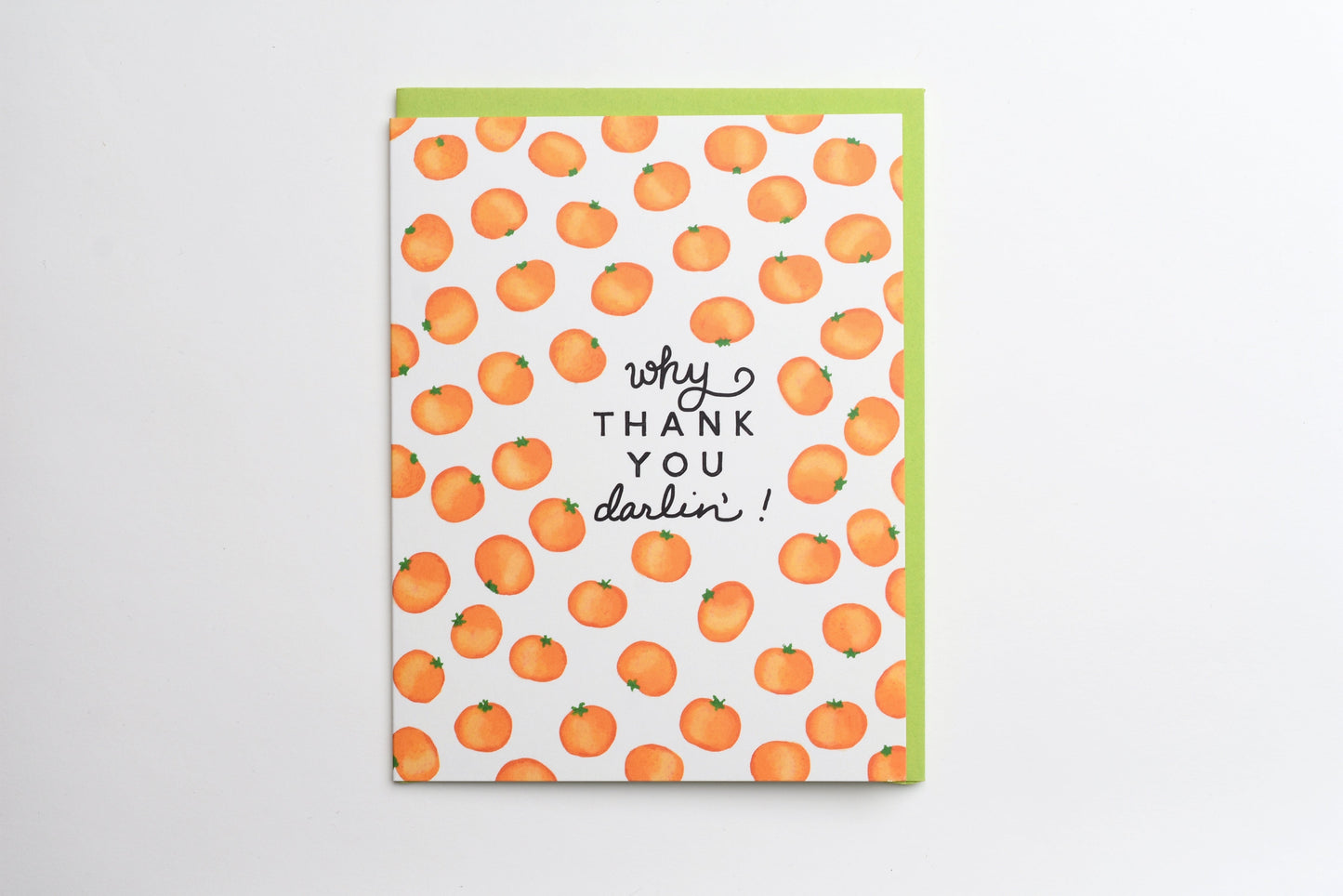 Why Thank You, Darlin'!
